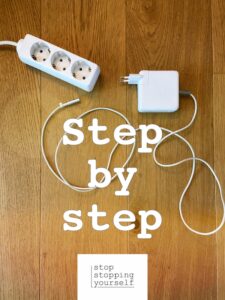 stopstoppingyourself stop stopping yourself was geht selbstliebe Selbstmitgefühl Selbstfürsorge Eigenverantwortung Blog Selbstbestimmung